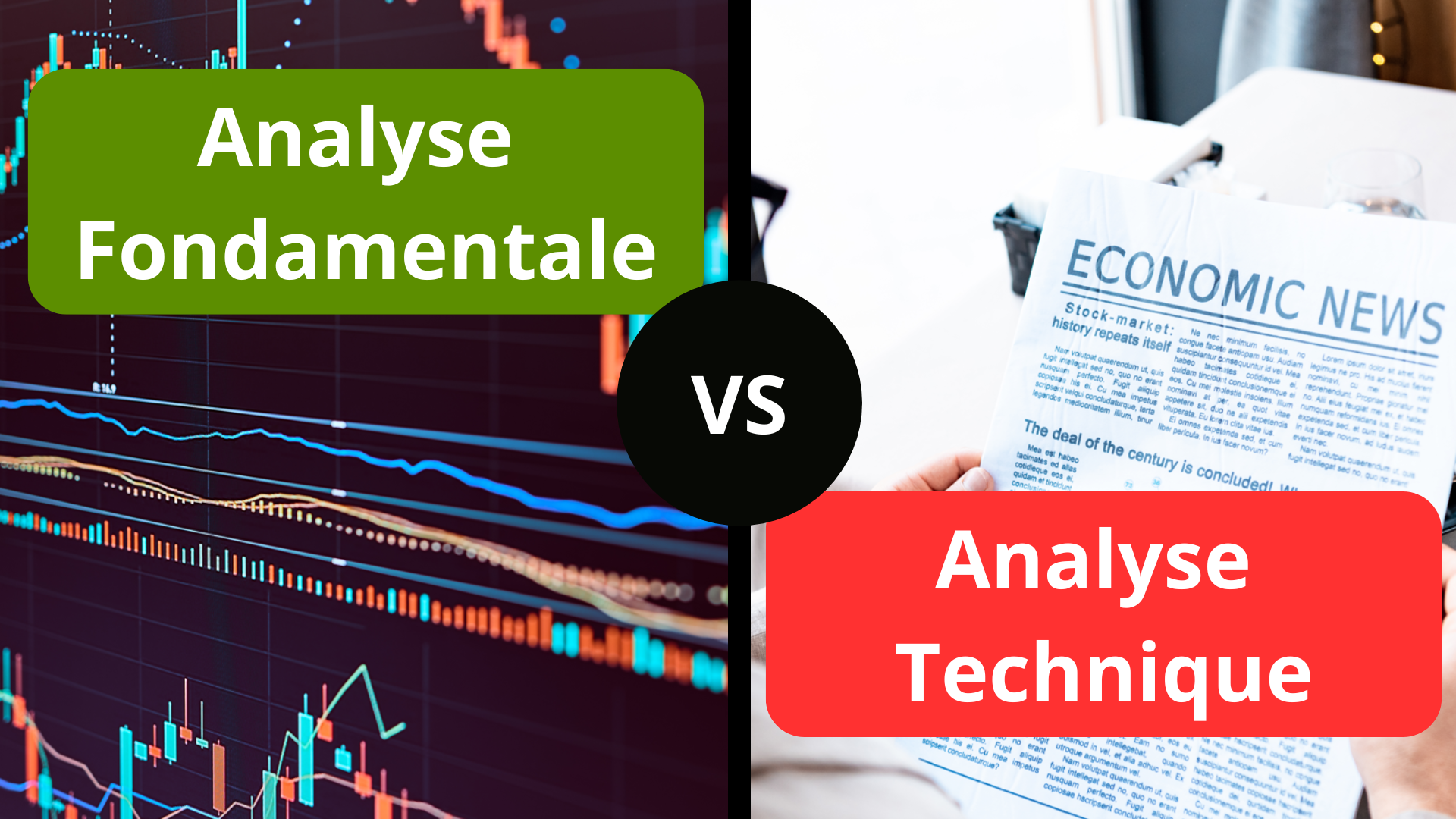 You are currently viewing Trading : Analyse Technique VS Analyse Fondamentale, quelle est la différence ?